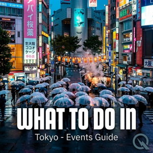 What to do in Tokyo - Events Guide