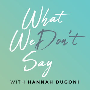 What We Don't Say