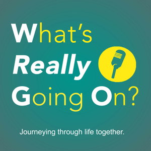 What's Really Going On?