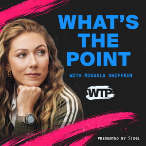 What's the Point with Mikaela Shiffrin