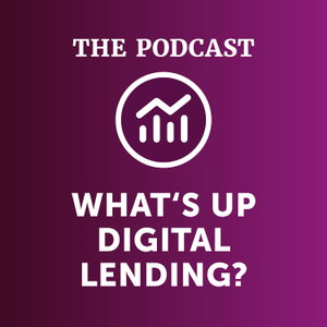 WHAT'S UP DIGITAL LENDING?