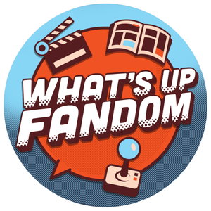What's Up, Fandom