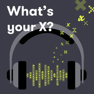 What's your X?
