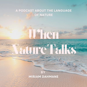 When Nature Talks