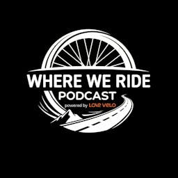 Where We Ride