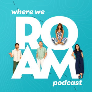 Where We Roam Podcast