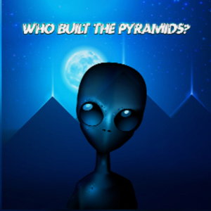 Who Built the Pyramids?