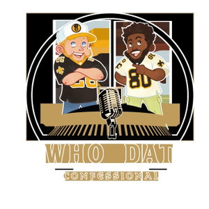 Who Dat Confessional