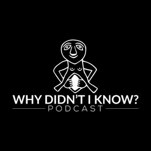 Why Didn't I Know?