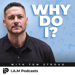 Why Do I…?