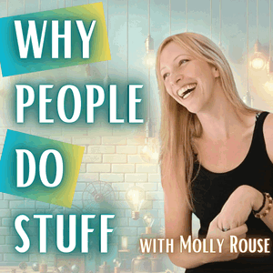 Why People Do Stuff
