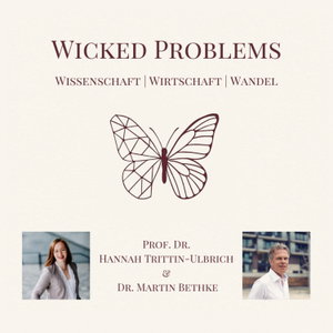 Wicked Problems - Wissenschaft | Wirtschaft | Wandel
