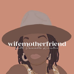 wifemotherfriend