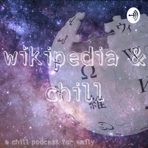 wikipedia & chill