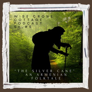 Wise Crone Cottage Podcast