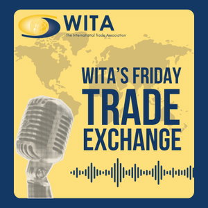 WITA's Friday Trade Exchange