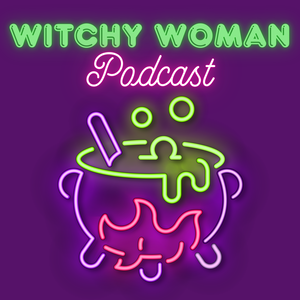 Witchy Woman Podcast