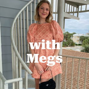 with Megs