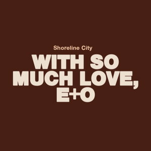 With So Much Love, E+O