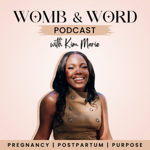 Womb and Word Podcast