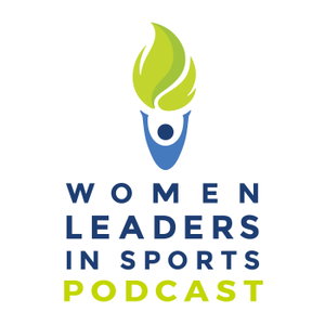 Women Leaders in Sports Podcast