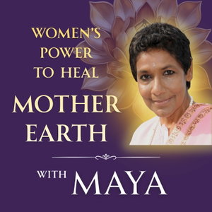Women's Power to Heal Mother Earth!