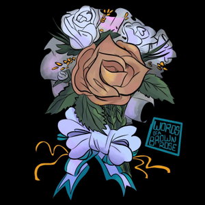 Words of a Brown Rose