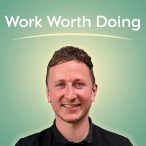 Work Worth Doing