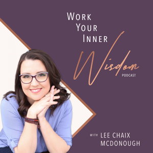 Work Your Inner Wisdom