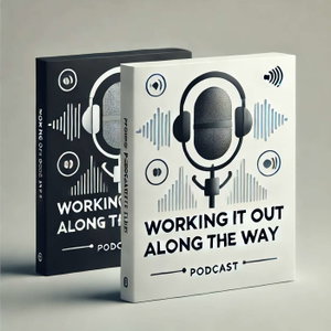 Working It Out Along the Way