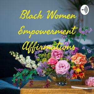 "Working Women Empowerment Affirmations!"