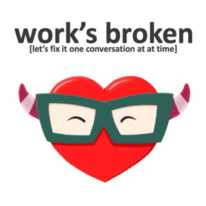 Work's Broken