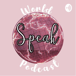 World Speak Podcast 