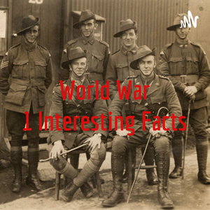 World War 1 Interesting Facts