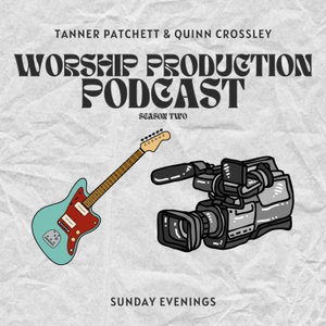 Worship Production Podcast