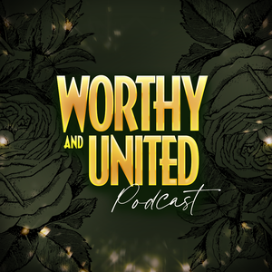 Worthy & United