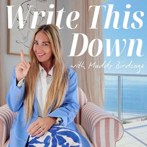 Write This Down with Maddy Birdcage