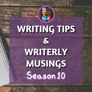 Writing Tips and Writerly Musings