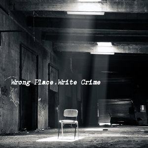 Wrong Place, Write Crime