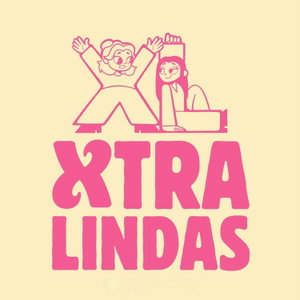 Xtralindas El Podcast
