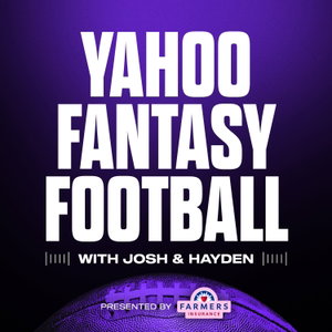 Yahoo Fantasy Football with Josh & Hayden