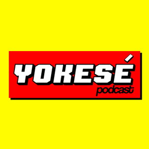 Yokesé Podcast