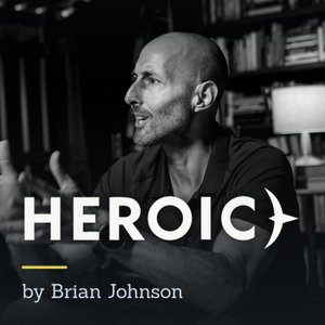You Are Heroic with Brian Johnson
