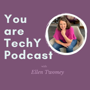 You are techY - A Podcast for Moms New to Tech