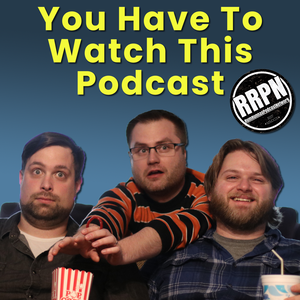 You Have to Watch This Podcast