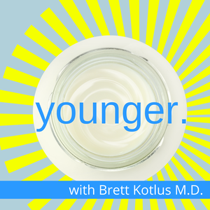 Younger with Dr. Brett Kotlus