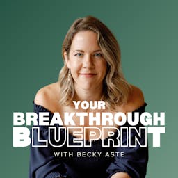 Your Breakthrough Blueprint with Becky Aste | for the highly ambitious, high-performing wife who is ready to repair connection in her marriage and harmony in her body and life