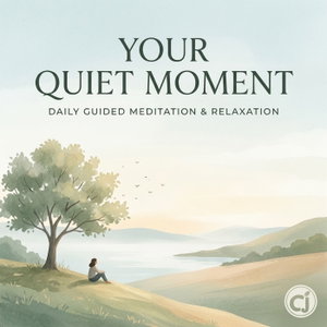 Your Quiet Moment