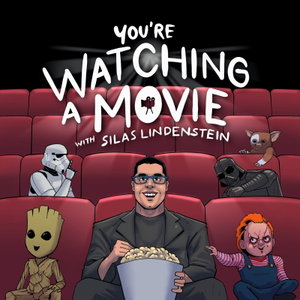 You're Watching A Movie With Silas Lindenstein