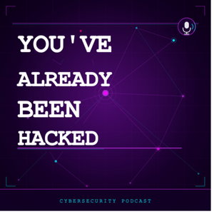 You've Already Been Hacked